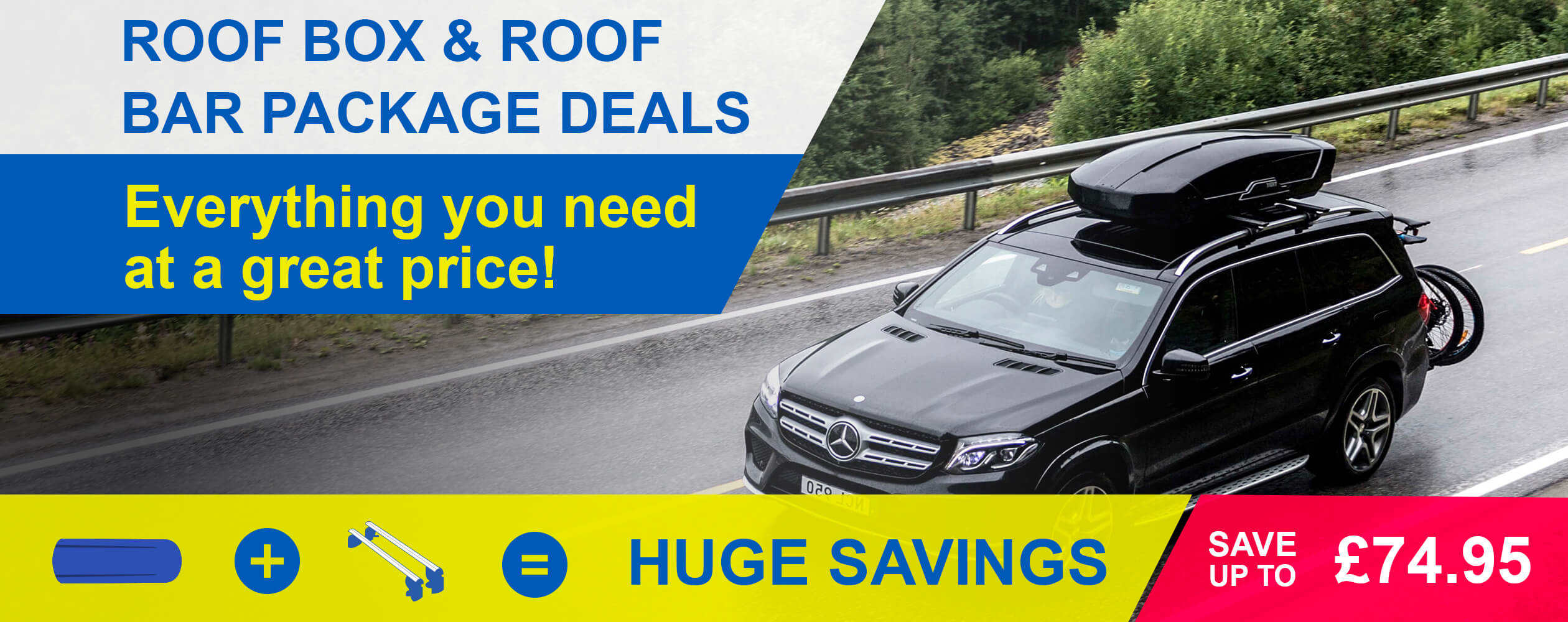 Roof Box & Bars Package Deals: Save when you buy your roof box and roof bars together